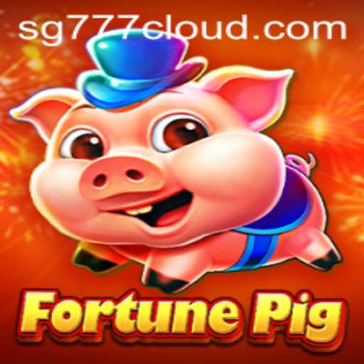 Discover the Exciting World of FortunePig: A Guide to Winning Big with sg777