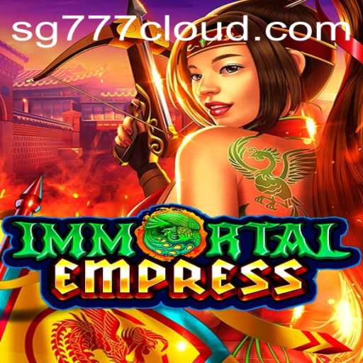 Immortal Empress: A Riveting Gaming Experience Unveiled